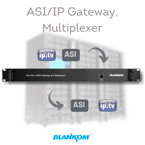 BLANKOM IGA-4400 Bidirectional ASI to IP Gateway and Multiplexer pictogram